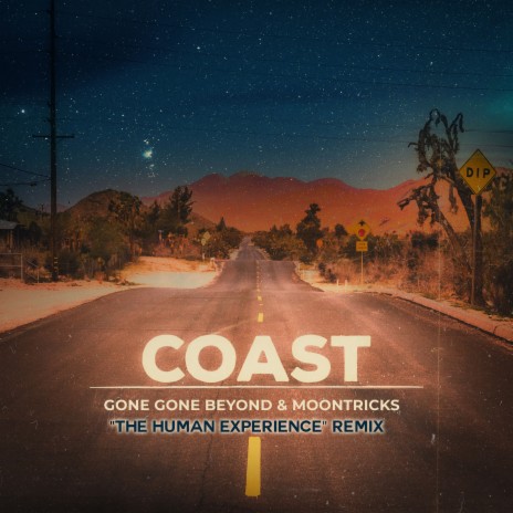 Coast (The Human Experience Remix) ft. Moontricks & The Human Experience | Boomplay Music
