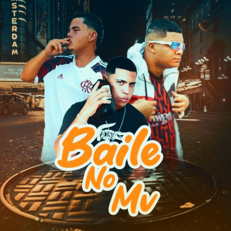 BAILE NO MV 003 ft. mc iury 17 | Boomplay Music