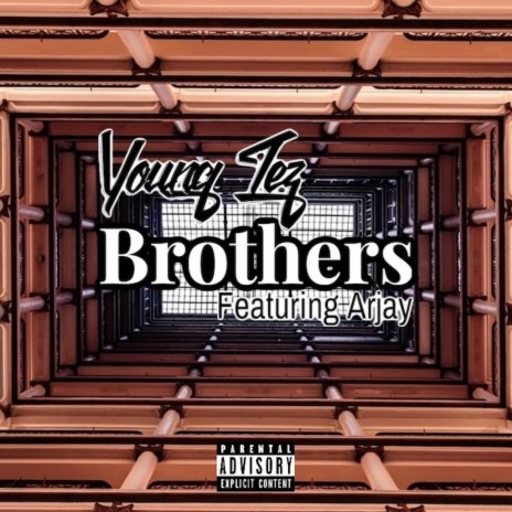 Brothers ft. Arjay | Boomplay Music