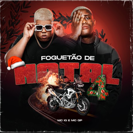 Foguetão de Natal 4 ft. Mc GP & Dj Nene | Boomplay Music