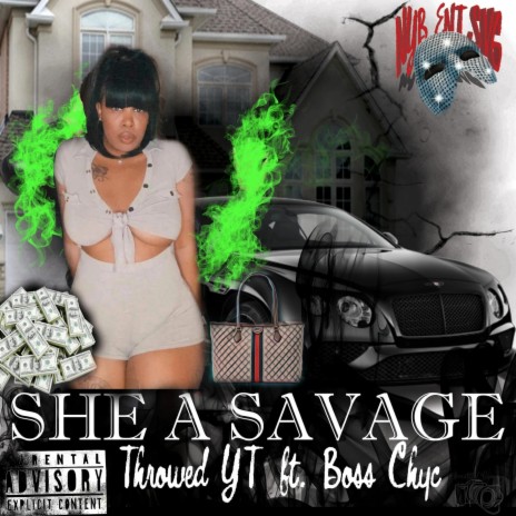 She A Savage ft. Boss Chyc