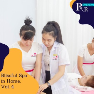 Blissful Spa in Home, Vol. 4