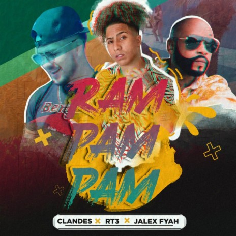 Ram Pam Pam ft. Jalex Fyah & RT3 | Boomplay Music