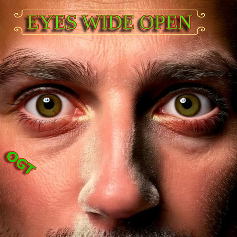 Eyes Wide Open | Boomplay Music