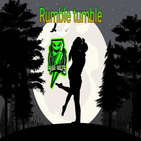 Rumble tumble | Boomplay Music