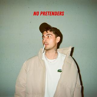 NO PRETENDERS