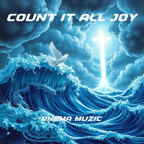 Count It All Joy | Boomplay Music