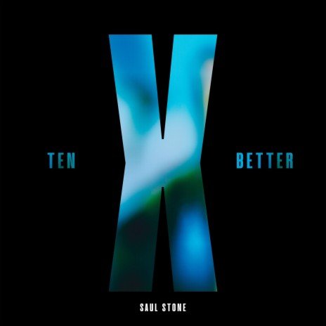10x Better (Radio Edit)