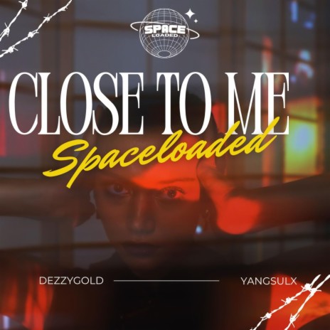 Close To Me ft. Yangsulx & Dezzygold | Boomplay Music