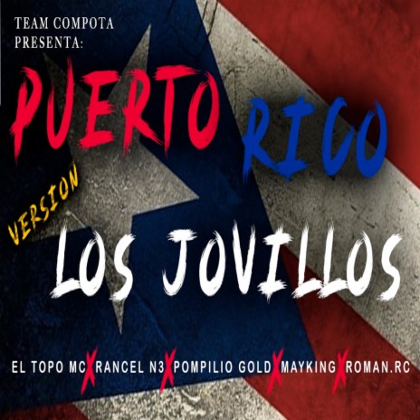 Los Jovillos (Version Puerto Rico) ft. Mike King, Rancel N3, Roman RC & Pompilio Gold