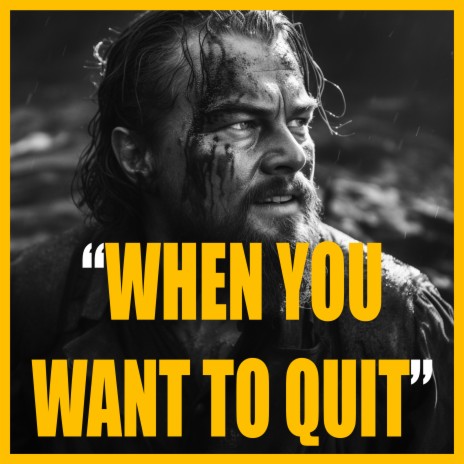 WHEN YOU WANT TO QUIT | Boomplay Music