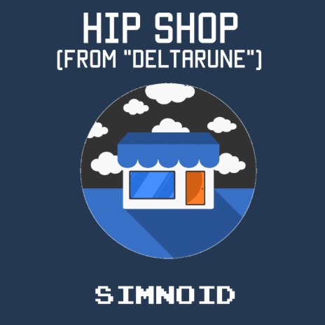 Hip Shop (From Deltarune) | Boomplay Music