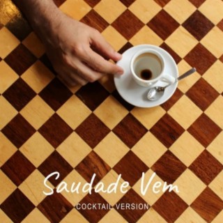 Saudade Vem (Acoustic Version) lyrics | Boomplay Music