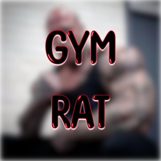 Gym Rat #aggressive