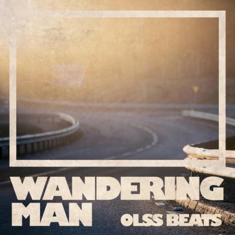 Wandering Man | Boomplay Music