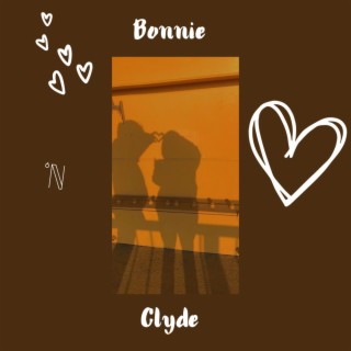 Bonnie 'n Clyde lyrics | Boomplay Music