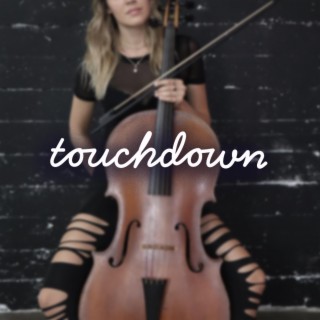 Touchdown lyrics | Boomplay Music