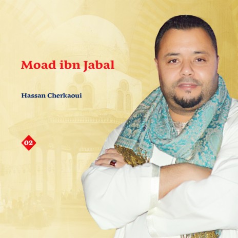 Moad ibn jabal, Pt. 2 | Boomplay Music