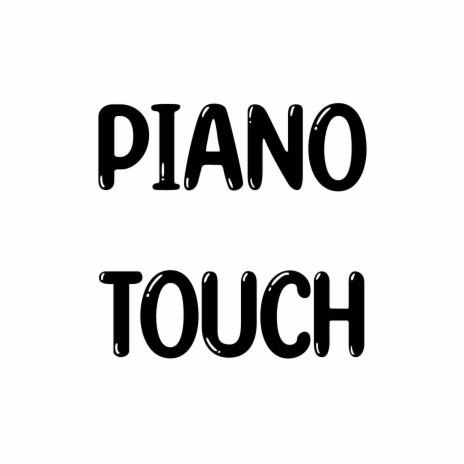 Piano Touch