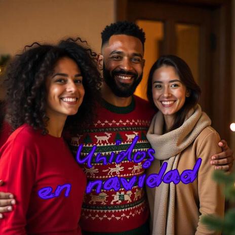 Unidos en navidad | Boomplay Music