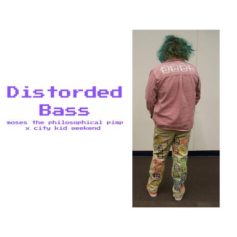 Distorded Bass