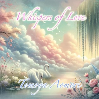 Whispers of Love