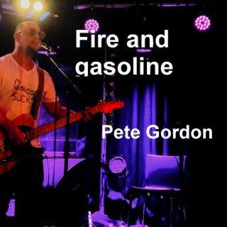 Fire and gasoline