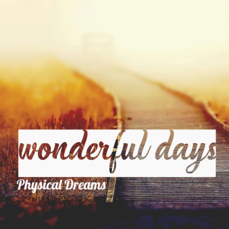 Wonderful Days Six | Boomplay Music