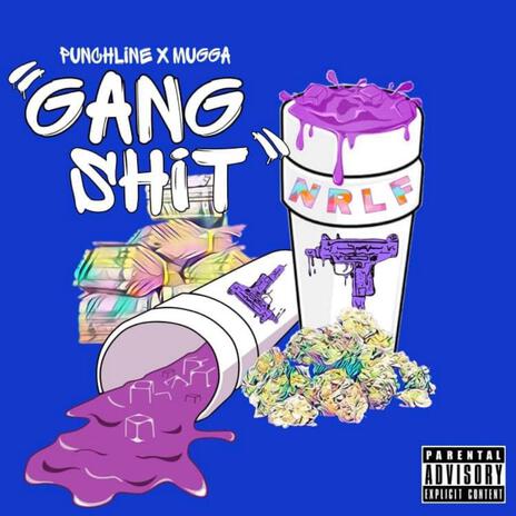 Gang shiT ft. MUGGA | Boomplay Music