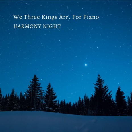 We Three Kings (Arr. For Piano)