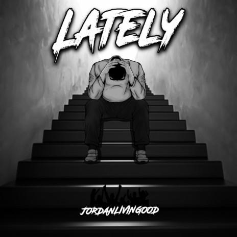 Lately | Boomplay Music