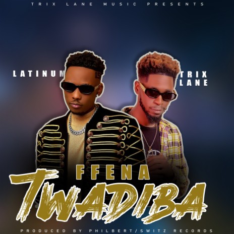 Fena Twadiba ft. Latinum | Boomplay Music