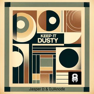 Keep It Dusty Ep