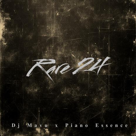 Rare 24 ft. PIANO ESSENCE | Boomplay Music