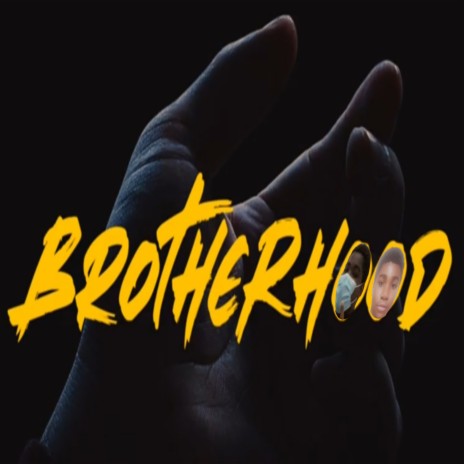 Brotherhood ft. André | Boomplay Music