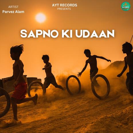 Sapno Ki Udaan ft. AYT RECORDS | Boomplay Music