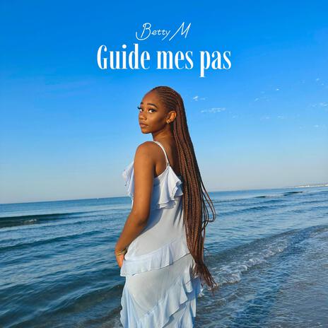 Guide mes pas | Boomplay Music