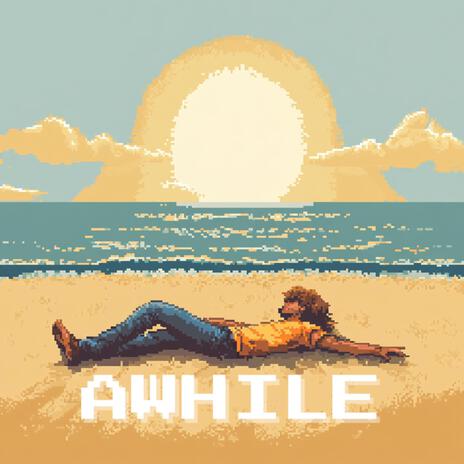 AWHILE ft. Song-o | Boomplay Music