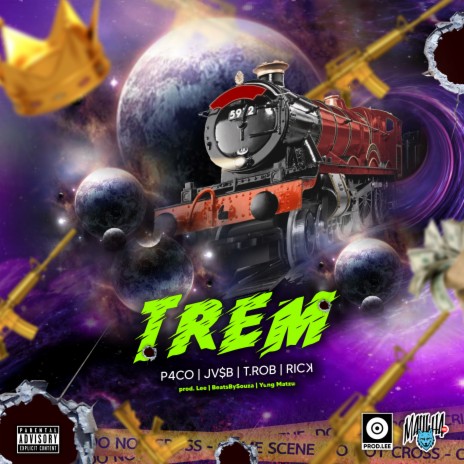 Trem ft. T.rob, TheRich, JV$B & Beatsbysouza | Boomplay Music