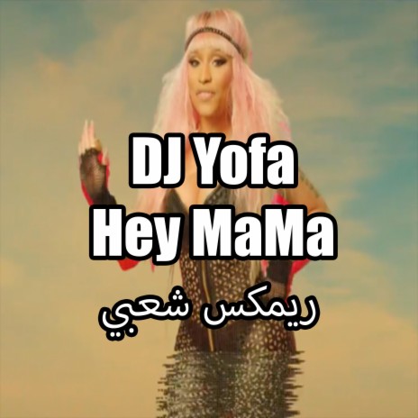 Hey MaMa x Yofa