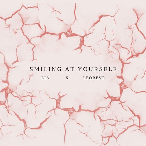 Smiling at Yourself ft. leoreve | Boomplay Music