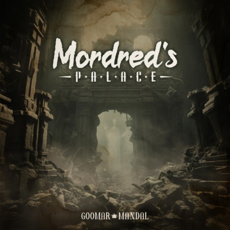 Mordred's palace ft. Mandal | Boomplay Music