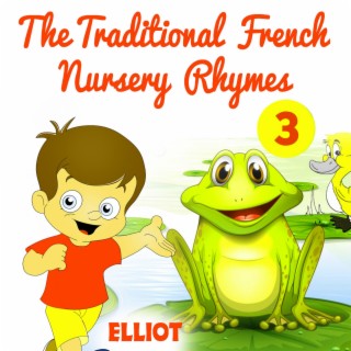 The Traditional French Nursery Rhymes (Volume 3)