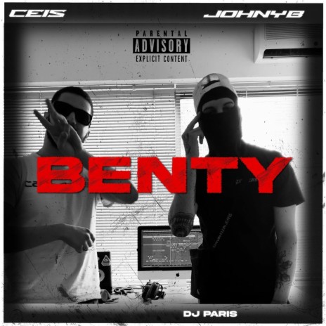 Benty ft. JohnyB & Dj Paris | Boomplay Music