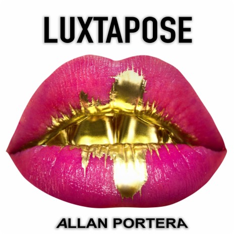 LUXTAPOSE | Boomplay Music