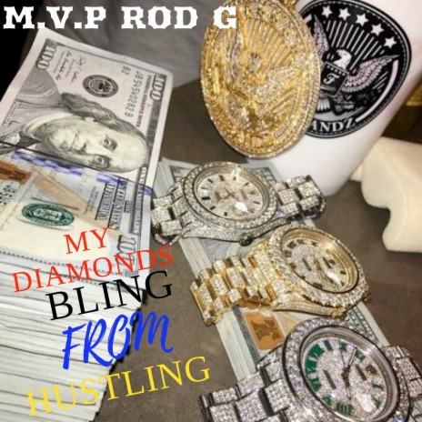 My Diamonds Bling from Hustling | Boomplay Music