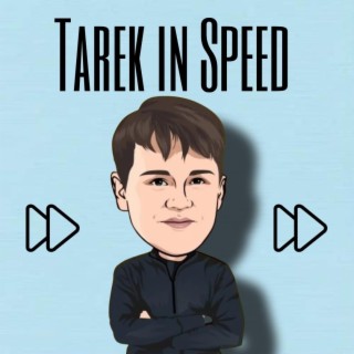 Tarek in Speed (Speed Up)
