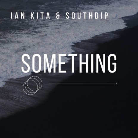 Something ft. Southdip