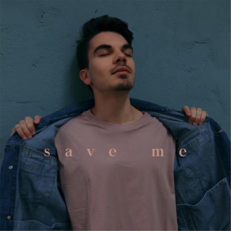 Save Me | Boomplay Music