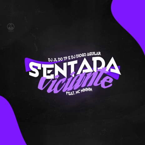 SENTADA VICIANTE ft. Mc Mininin, DJ DIOGO AGUILAR, Mc 7 Belo, Mc Cyclope & MC Rafa 22 | Boomplay Music